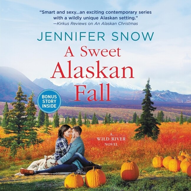 A Sweet Alaskan Fall: A Novel