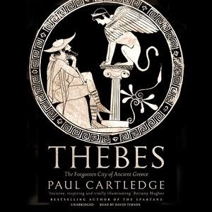 Thebes: The Forgotten City Of Ancient Greece