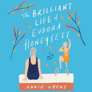 Front cover_The Brilliant Life of Eudora Honeysett