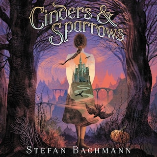 Cinders and Sparrows