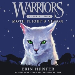 Front cover_Warriors Super Edition: Moth Flight's Vision