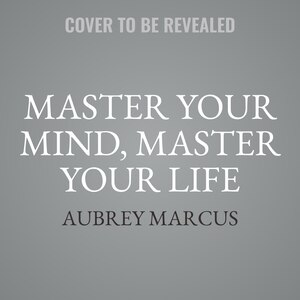 Front cover_Master Your Mind, Master Your Life