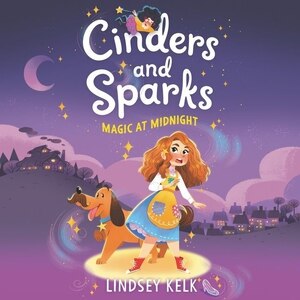 Couverture_Cinders and Sparks #1: Magic at Midnight