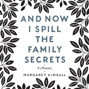 Couverture_And Now I Spill the Family Secrets
