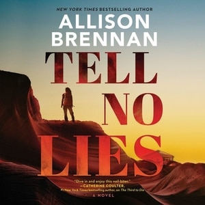Tell No Lies: A Novel