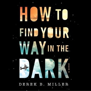 Couverture_How To Find Your Way In The Dark