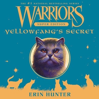 Front cover_Warriors Super Edition: Yellowfang's Secret Lib/E