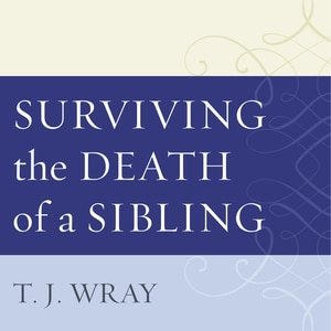 Couverture_Surviving the Death of a Sibling
