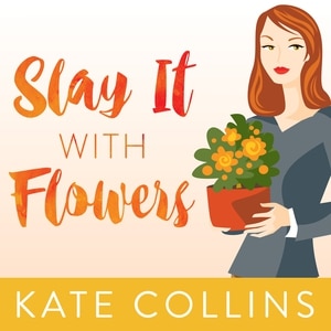 Front cover_Slay It with Flowers
