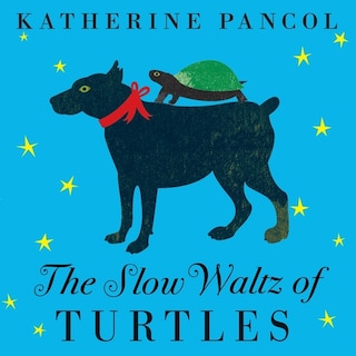 Front cover_The Slow Waltz of Turtles Lib/E