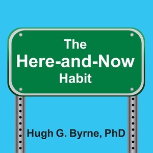 Front cover_The Here-and-Now Habit