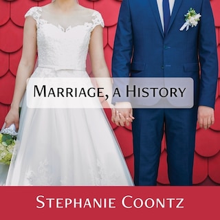 Front cover_Marriage, a History Lib/E