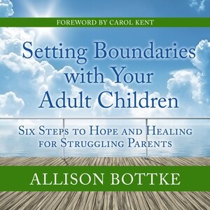 Front cover_Setting Boundaries with Your Adult Children