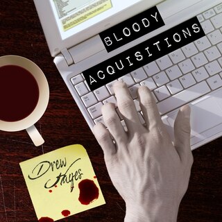 Front cover_Bloody Acquisitions