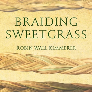 Front cover_Braiding Sweetgrass Lib/E