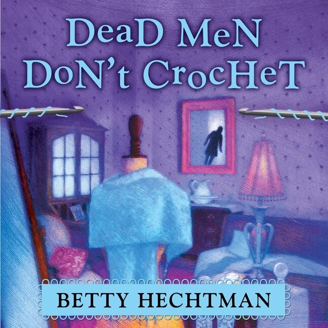 Front cover_Dead Men Don't Crochet Lib/E