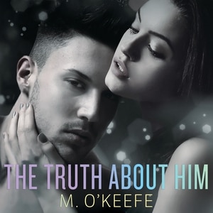 Front cover_The Truth About Him