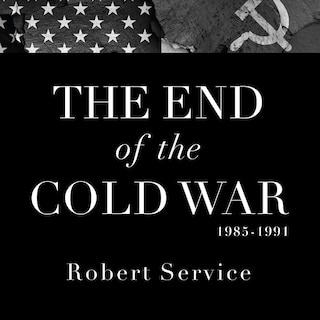 Couverture_The End of the Cold War 1985-1991