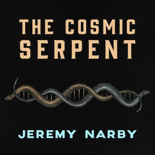 Couverture_The Cosmic Serpent Lib/E