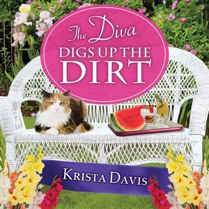 Front cover_The Diva Digs Up the Dirt