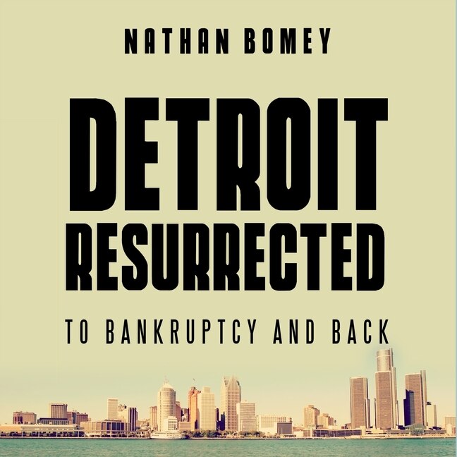 Front cover_Detroit Resurrected Lib/E