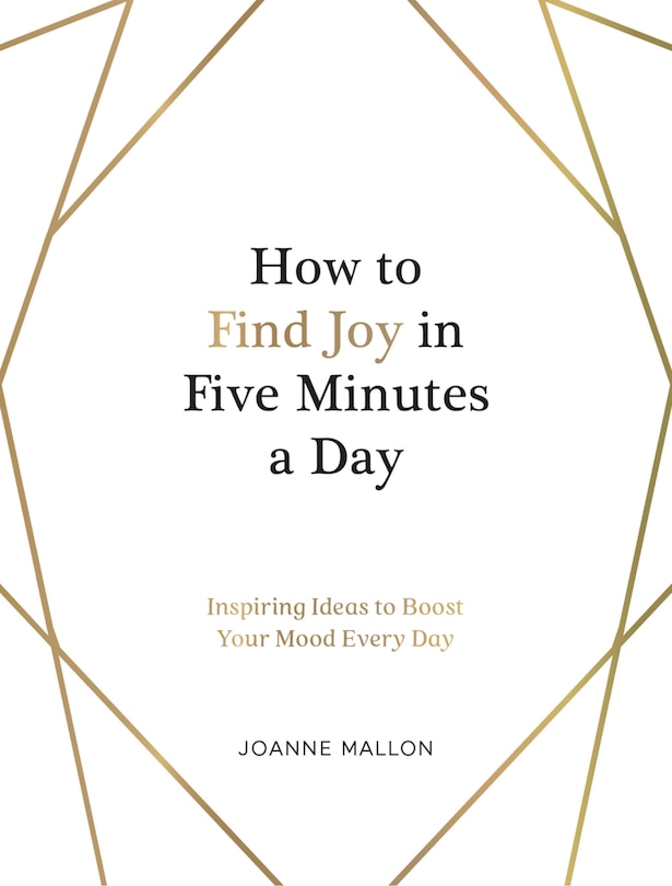 Front cover_How To Find Joy In Five Minutes A Day