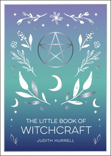 Front cover_The Little Book of Witchcraft