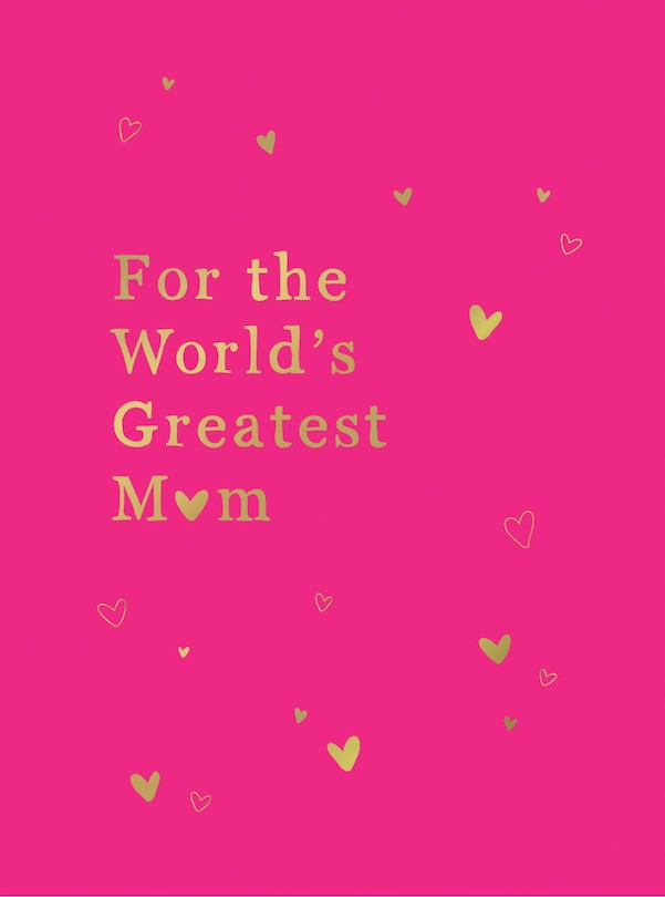 Front cover_For the World's Greatest Mom