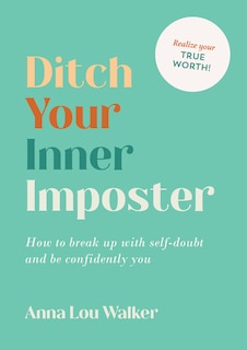 Couverture_Ditch Your Inner Imposter