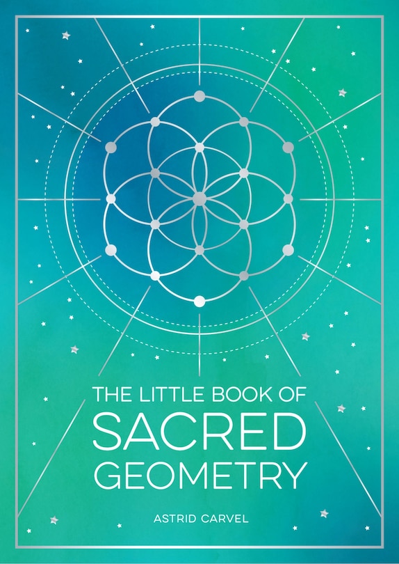 Couverture_The Little Book of Sacred Geometry