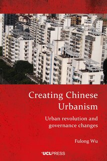 Couverture_Creating Chinese Urbanism