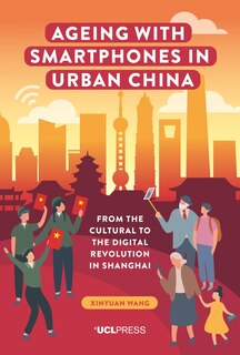 Front cover_Ageing with Smartphones in Urban China
