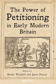 Front cover_Power of Petitioning in Early Modern Britain
