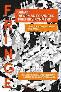 Front cover_Urban Informality and the Built Environment
