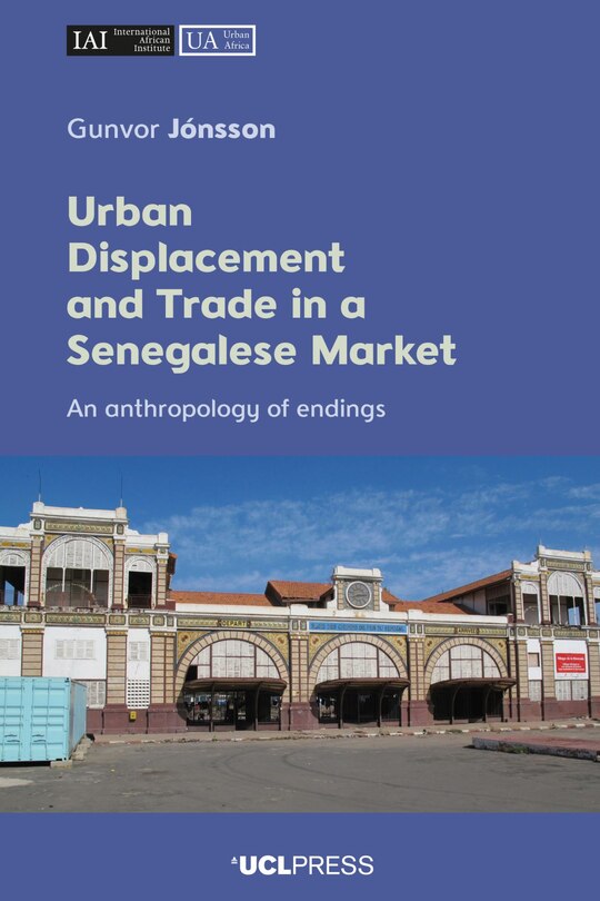 Front cover_Urban Displacement and Trade in a Senegalese Market