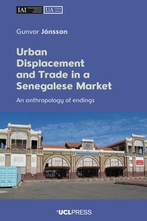 Front cover_Urban Displacement and Trade in a Senegalese Market