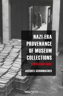 Front cover_Nazi-Era Provenance of Museum Collections