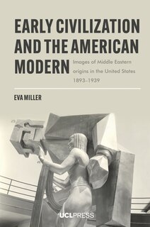 Couverture_Early Civilization and the American Modern