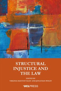 Front cover_Structural Injustice and the Law