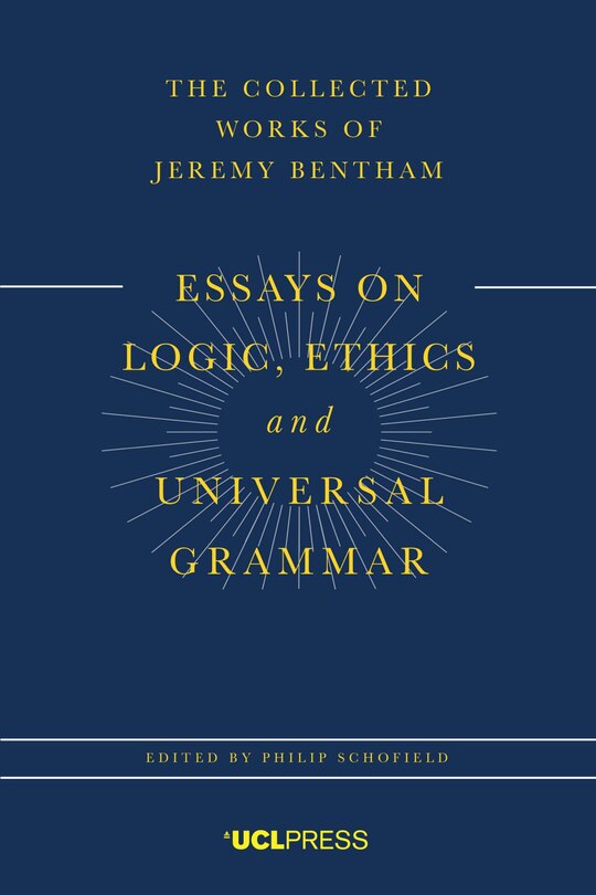 Front cover_Essays on Logic, Ethics, and Universal Grammar
