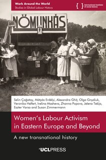 Front cover_Women’s Labour Activism in Eastern Europe and Beyond