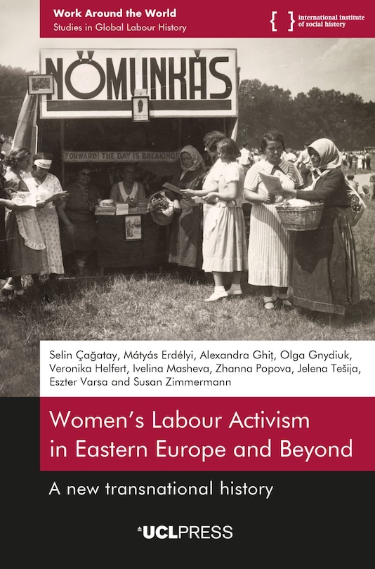 Front cover_Women’s Labour Activism in Eastern Europe and Beyond