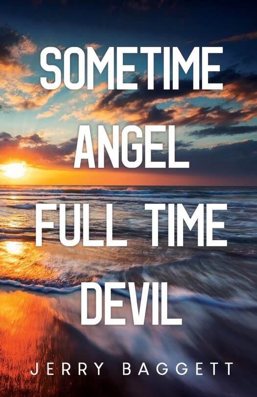 Front cover_Sometime Angel Full Time Devil