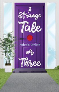 Front cover_A Strange Tale or Three