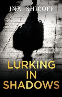 Front cover_Lurking In Shadows