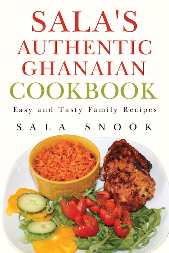 Front cover_Sala's Authentic Ghanaian Cookbook