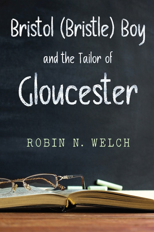 Couverture_BRISTOL (BRISTLE) BOY and THE TAILOR OF GLOUCESTER