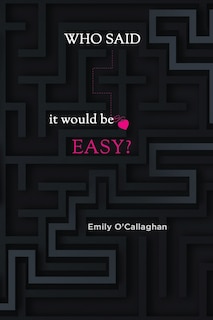 Couverture_Who said it would be easy?