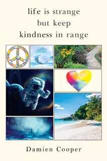 Front cover_Life Is Strange But Keep Kindness In Range