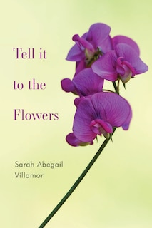 Couverture_Tell it to the Flowers